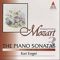 カール・エンゲル「 モーツァルト：ピアノ・ソナタ全集３」