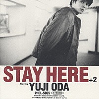 織田裕二「織田裕二／ＳＴＡＹ ＨＥＲＥ＋２」 | PHCL-5065 | 4988011508394 | Shopping | Billboard  JAPAN