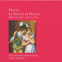 クライバー／ウィーン・フィル「 モーツァルト：歌劇［フィガロの結婚］」