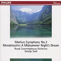 ジョージ・セル「 シベリウス：交響曲第２番／メンデルスゾーン：《真夏の夜の夢》から」