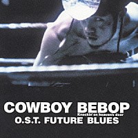 ＳＥＡＴＢＥＬＴＳ「 ＣＯＷＢＯＹ　ＢＥＢＯＰ　Ｋｎｏｃｋｉｎ’ｏｎ　ｈｅａｖｅｎ’ｓ　ｄｏｏｒ　Ｏ．Ｓ．Ｔ．　ＦＵＴＵＲＥ　ＢＬＵＥＳ」