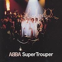 ＡＢＢＡ「 スーパー・トゥルーパー＋２」