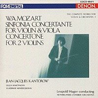 ジャン＝ジャック・カントロフ「 モーツァルト：ヴァイオリンとヴィオラのための協奏交響曲」
