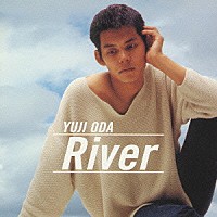 織田裕二「Ｒｉｖｅｒ」 | PHCL-5023 | 4988011507717 | Shopping | Billboard JAPAN