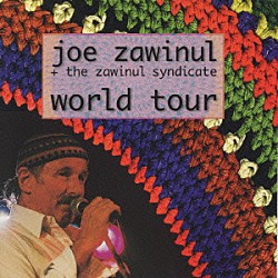 ジョー・ザヴィヌル「ワールド・ツアー」