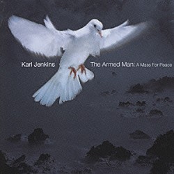 カール・ジェンキンス「平和への道程」