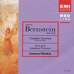 レナード・スラットキン セントルイス交響楽団「バーンスタイン：「キャンディード」序曲」