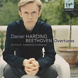 ダニエル・ハーディング ドイツ・カンマーフィルハーモニー管弦楽団「ベートーヴェン序曲集」