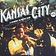 （オリジナル・サウンドトラック） ケヴィン・マホガニー「カンザス・シティ－オリジナル・サウンドトラック」