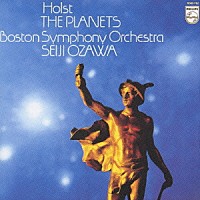 ボストン交響楽団「 ホルスト：組曲「惑星」作品３２」