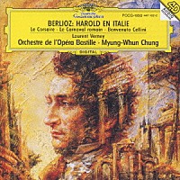 チョン・ミュンフン「 ベルリオーズ：交響曲＜イタリアのハロルド＞　他」