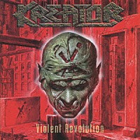 クリーター「 ヴァイオレント・レヴォリューション」