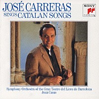ホセ・カレーラス「 鳥の歌～カタロニアの歌　鳥の歌／きみを愛す／五月／求愛　他全２０曲」