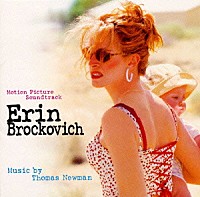 （オリジナル・サウンドトラック）「 「エリン・ブロコビッチ」オリジナル・サウンドトラック」