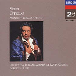 アルベルト・エレーデ ローマ聖チェチーリア音楽院管弦楽団「ヴェルディ：歌劇「オテロ」全曲」