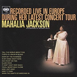 マヘリア・ジャクソン「ライヴ・イン・ヨーロッパ　１９６１」