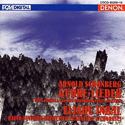 アルノルト・シェーンベルク フランクフルト放送交響楽団「シェーンベルク：グレの歌」