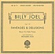 ビリー・ジョエル「ファンタジー＆デリュージョン～ミュージック・フォー・ソロ・ピアノ」