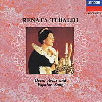 レナータ・テバルディ「 レナ－タ・テバルディ：オペラ・アリア集」