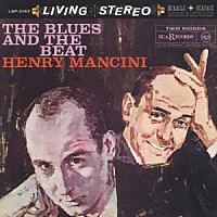ヘンリー・マンシーニ「 ザ・ブルース・アンド・ザ・ビート」