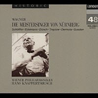 ハンス・クナッパーツブッシュ「 ワーグナー：楽劇「ニュルンベルクのマイスタージンガー」」
