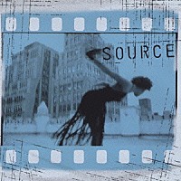 ＳＯＵＲＣＥ「 ＳＯＵＲＣＥ」