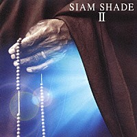 ＳＩＡＭ　ＳＨＡＤＥ「 ＳＩＡＭ　ＳＨＡＤＥ　Ⅱ」