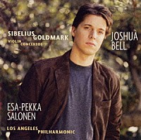 ジョシュア・ベル「 シベリウス：ヴァイオリン協奏曲」