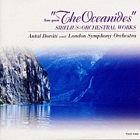 アンタル・ドラティ「 シベリウス：管弦楽曲集～波の娘《北欧の抒情シリーズ》」