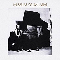 荒井由実「 ＭＩＳＳＬＩＭ」