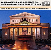 ブリジット・エンゲラー「 チャイコフスキー：ピアノ協奏曲第１番｜ラフマニノフ：ピアノ協奏曲第２番《ザ・クラシック　１２００－（３７）》」