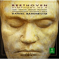 ダニエル・バレンボイム「 ベートーヴェン：交響曲第９番「合唱」」