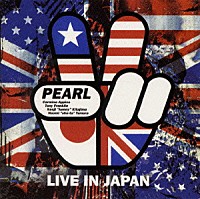 ＰＥＡＲＬ「 ＬＩＶＥ　ＩＮ　ＪＡＰＡＮ」