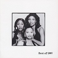 ＳＷＶ「 Ｂｅｓｔ　ｏｆ　ＳＷＶ」