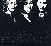 ＢＬＡＮＫＥＹ　ＪＥＴ　ＣＩＴＹ「 ＳＡＴＵＲＤＡＹ　ＮＩＧＨＴ」