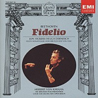 ヘルベルト・フォン・カラヤン「 ベートーヴェン：歌劇「フィデリオ」全曲」