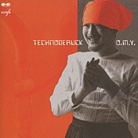 Ｏ．Ｍ．Ｙ．「 テクノデリュック」