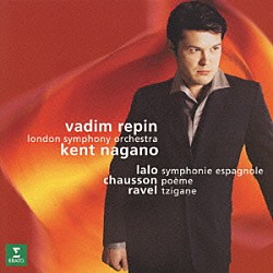 ワディム・レーピン ケント・ナガノ ロンドン交響楽団「スペイン交響曲、詩曲、ツィガーヌ」