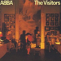 ＡＢＢＡ「 ザ・ヴィジターズ」