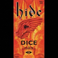 ｈｉｄｅ「 ＤＩＣＥ／ＥＹＥＳ　ＬＯＶＥ　ＹＯＵ」