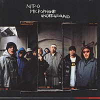 ＮＩＴＲＯ　ＭＩＣＲＯＰＨＯＮＥ　ＵＮＤＥＲＧＲＯＵＮＤ「 ＮＩＴＲＯ　ＭＩＣＲＯＰＨＯＮＥ　ＵＮＤＥＲＧＲＯＵＮＤ」