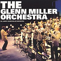 グレン・ミラー「 決定盤　グレン・ミラー・オーケストラのすべて」