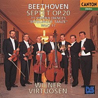 ウィーン・ヴィルトゥオーゼン「 ベートーヴェン：七重奏曲作品２０　ほか」