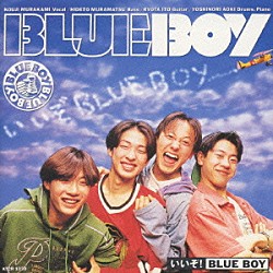 ＢＬＵＥ ＢＯＹ「１７１８１９ ザ・ヒストリー・オブ・ブルー