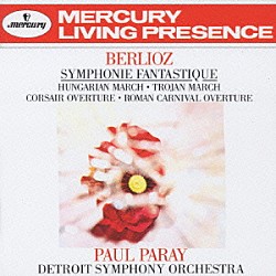 デトロイト交響楽団 ポール・パレー「ベルリオーズ：幻想交響曲　作品１４」