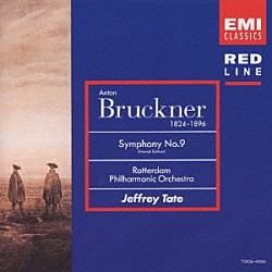 ジェフリー・テイト ロッテルダム・フィルハーモニー管弦楽団「ブルックナー：交響曲　第９番」