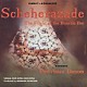 ヘルマン・シェルヘン ウィーン国立歌劇場管弦楽団「リムスキー＝コルサコフ：交響組曲「シェエラザード」」