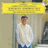 クリスティアン・ティーレマン「 シュ－マン：交響曲第２番、他」