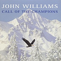 ジョン・ウィリアムズ「 コール・オブ・ザ・チャンピオンズ」