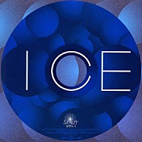 ＩＣＥ「 ＳＰＩＲＩＴ　ｖｏｌ．１」